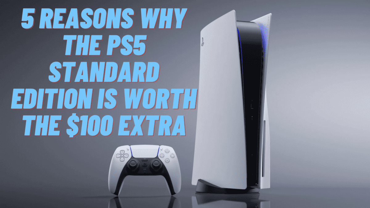 5 REASONS WHY THE PS5 STANDARD EDITION IS WORTH THE 100 EXTRA Zozila